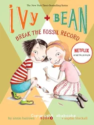 ivy and bean break the fossil record, Book3