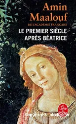 Le premier siècle après Béatrice