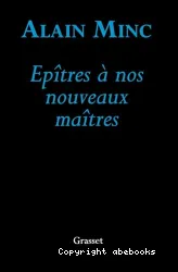 Epîtres à nos nouveaux maîtres