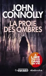 La proie des ombres