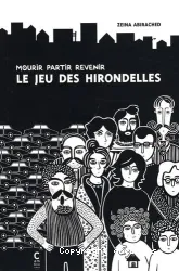 Mourir partir revenir le jeu des hirondelles