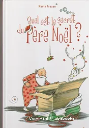 Quel est le secret du Père Noël?