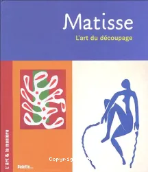 Matisse, l'art du découpage