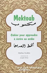 Mektoub, cahier pour apprendre à écrire en arabe