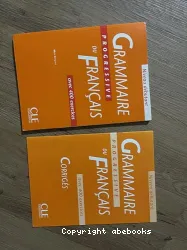 Grammaire progressive du français avec 400 exercices