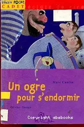 Un ogre pour s'endormir