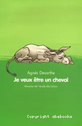 Je veux être un cheval