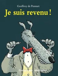 Je suis revenu