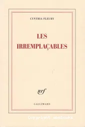 Les irremplaçables