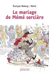 Le mariage de mémé sorcière