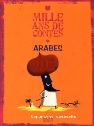 Mille ans de contes arabes