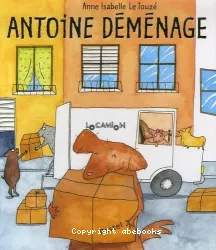 Antoine déménage