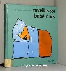 Réveille-toi bébé ours