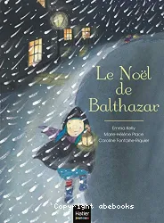 Le Noel de Balthazar