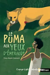 Le Puma aux yeux D'émeraude