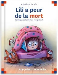 Lili a peur de la mort