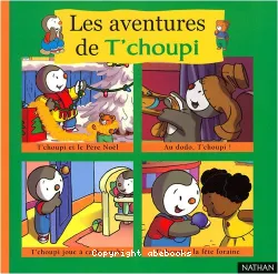 Les aventures de T'choupi 2