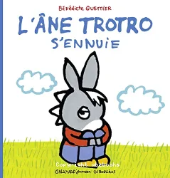 L'âne Trotro s'ennuie