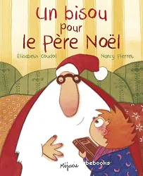 Un bisou pour le Pere Noel