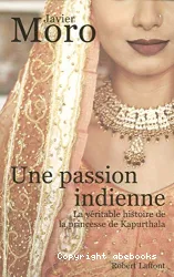 Une passion indienne