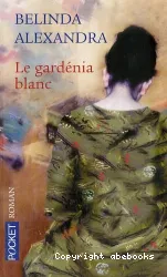 Le gardénia blanc