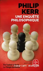 Une enquête philosophique