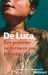 Les poissons ne ferment pas les yeux