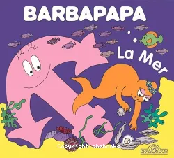 Barbapapa, la mer