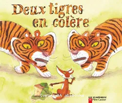 Deux tigres en colère