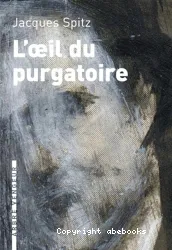 L'oeil du purgatoire