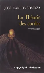 La théorie des cordes