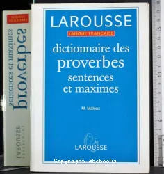 Dictionnaire des proverbes sentences et maximes