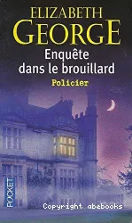 Enquête dans le brouillard