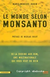 Le monde selon Monsanto