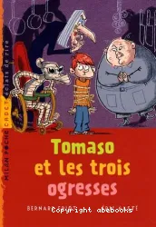 Tomaso et les trois ogresses