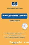 Niveau A1 pour le français (utilisateur /apprenant élémentaire)