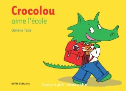 Crocolou aime l'école