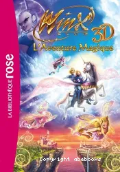 Winx Club 3D Aventure Magique !