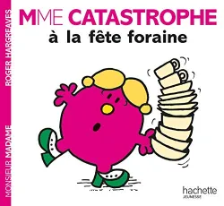 MME Catastrophe à la fête foraine