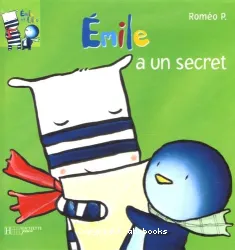 Émile a un secret