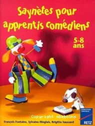 Saynètes pour apprentis comédiens 5-8 ans