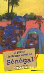 Le journal de Roxane Vernet au Sénégal