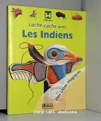 Cache-cache avec les Indiens