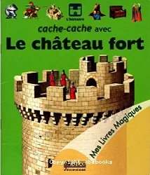 Cache-cache avec le château-fort