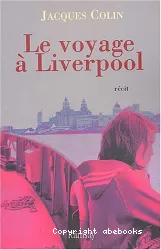 Le voyage à Liverpool