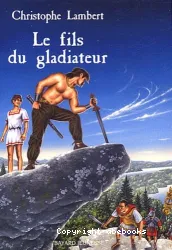 Le fils du gladiateur