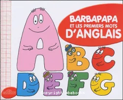 Barbapapa et les premiers mots d'anglais