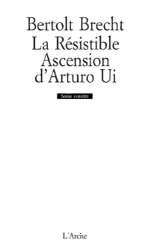 La résistible Ascension d'Arturo Ui