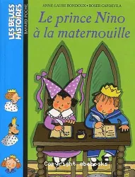 Le prince Nino à la maternouille