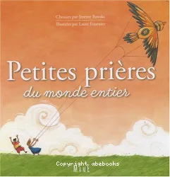 Petites prières du monde entier